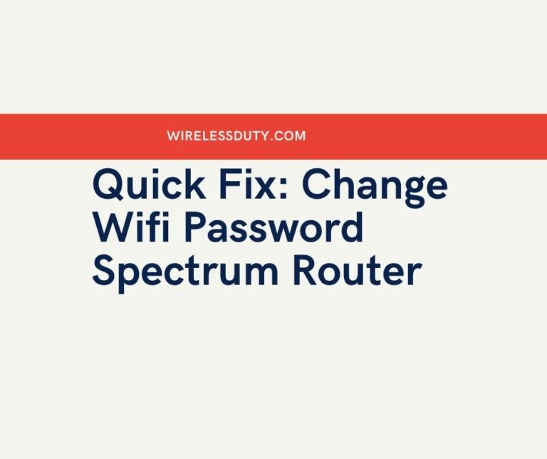 Change Wifi Password Spectrum Router – Quick Fix